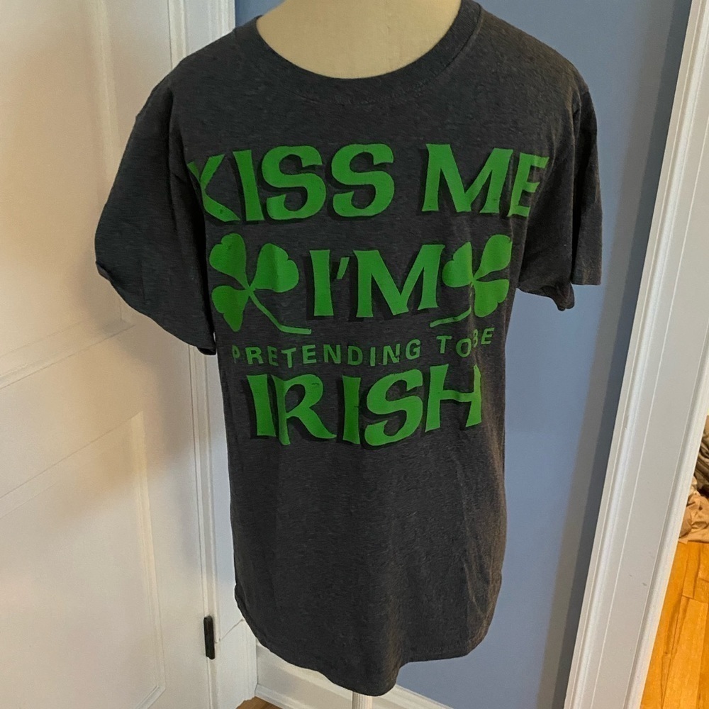 “Kiss Me I’m Pretending to Be Irish” T-Shirt